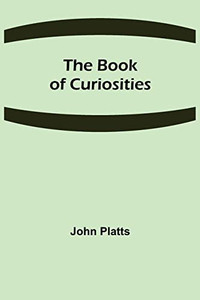 The Book Of Curiosities The Book Of Curiosities