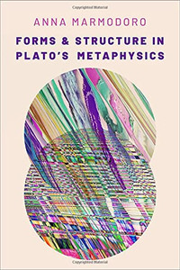 Forms And Structure In Plato'S Metaphysics Forms And Structure In Plato'S Metaphysics