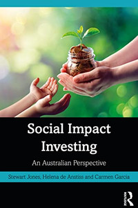 Social Impact Investing : An Australian Perspective