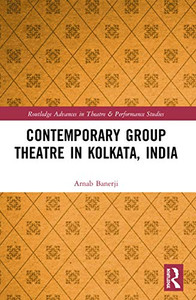 Contemporary Group Theatre In Kolkata, India Contemporary Group Theatre In Kolkata, India