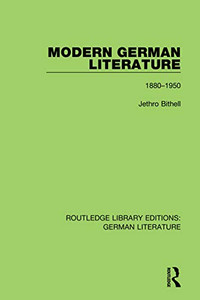 Modern German Literature : 1880-1950 Modern German Literature : 1880-1950