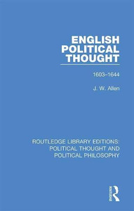 English Political Thought : 1603-1644 English Political Thought : 1603-1644