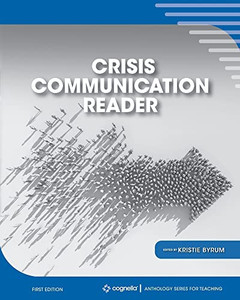 Crisis Communication Reader Crisis Communication Reader