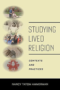 Studying Lived Religion : Contexts And Practices - 9781479804351 Studying Lived Religion : Contexts And Practices - 9781479804351