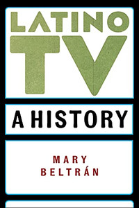 Latino Tv : A History Latino Tv : A History