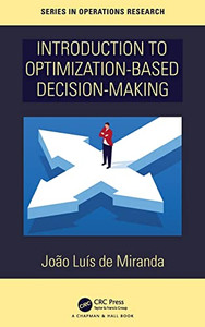 Introduction To Optimization-Based Decision-Making Introduction To Optimization-Based Decision-Making