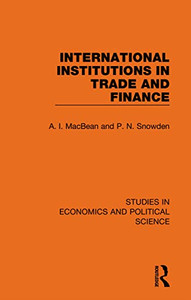 International Institutions In Trade And Finance