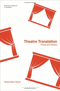 Theatrical Translation : Theory And Practice Theatrical Translation : Theory And Practice