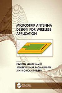 Microstrip Antenna Design For Wireless Applications