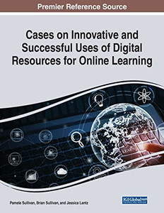 Cases On Innovative And Successful Uses Of Digital Resources For Online Learning - 9781799890058