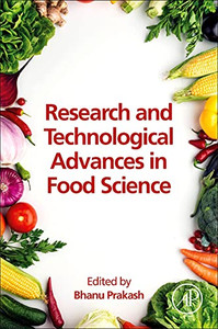 Research And Technological Advances In Food Science Research And Technological Advances In Food Science