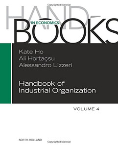 Handbook Of Industrial Organization - 9780323915137 Handbook Of Industrial Organization - 9780323915137