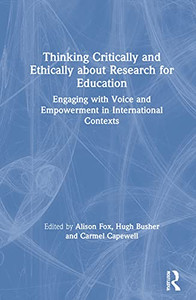 Thinking Critically And Ethically About Research For Education - 9780367556907 Thinking Critically And Ethically About Research For Education - 9780367556907