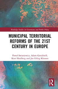 Municipal Territorial Reforms Of 21St Century In Europe Municipal Territorial Reforms Of 21St Century In Europe