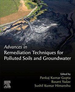 Advances In Remediation Techniques For Polluted Soils And Groundwater Advances In Remediation Techniques For Polluted Soils And Groundwater