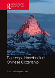 Routledge Handbook Of Chinese Citizenship