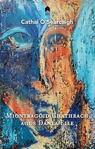 Miontragoid Chathrach Agus Danta Eile.