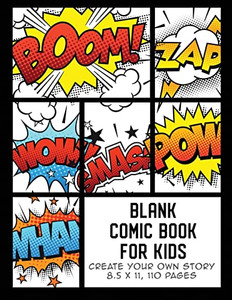 Blank Comic Book For Kids : Create Your Own Story, Comics & Graphic Novels