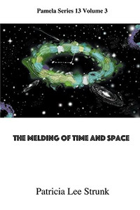 Melding Of Time And Space Melding Of Time And Space
