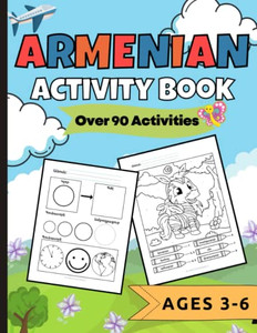 Armenian Activity Book Over 90 Activities : Ages 3-6