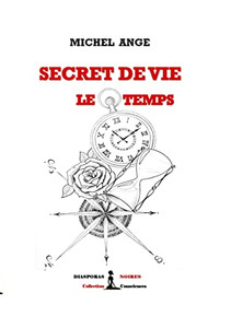 Secret De Vie - Le Temps