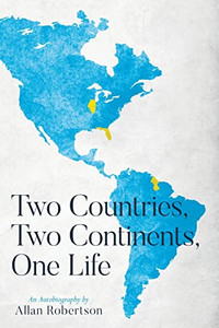 Two Countries, Two Continents, One Life Two Countries, Two Continents, One Life