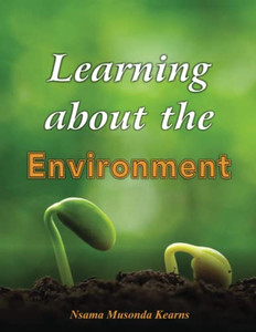 Learning About The Environment Learning About The Environment