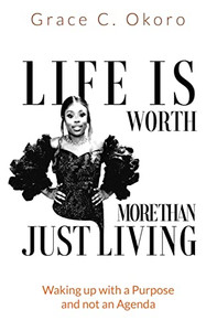 Life Is Worth More Than Just Living Life Is Worth More Than Just Living