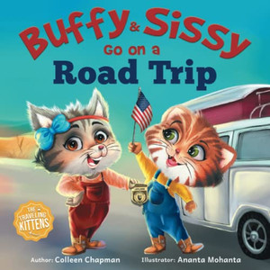 Buffy & Sissy Go On A Road Trip - 9781734825879 Buffy & Sissy Go On A Road Trip - 9781734825879