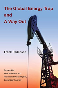 The Global Energy Trap And A Way Out