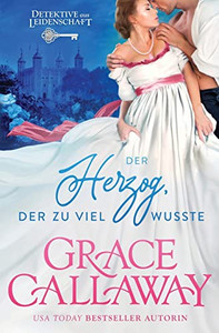 Der Herzog, Der Zu Viel Wusste