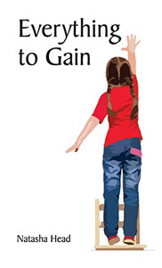 Everything To Gain Everything To Gain