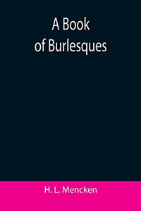 A Book Of Burlesques