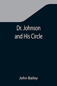 Dr. Johnson And His Circle Dr. Johnson And His Circle