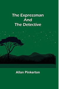 The Expressman And The Detective The Expressman And The Detective