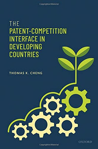 The Patent-Competition Interface In Developing Countries
