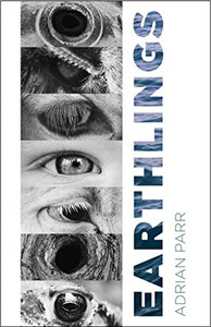 Earthlings: Imaginative Encounters With The Natural World Earthlings: Imaginative Encounters With The Natural World