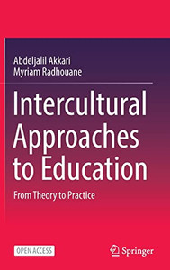 Intercultural Approaches To Education: From Theory To Practice Intercultural Approaches To Education: From Theory To Practice
