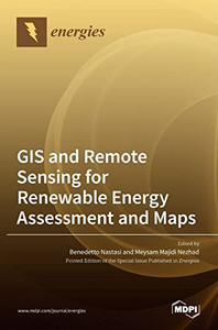 Gis And Remote Sensing For Renewable Energy Assessment And Maps