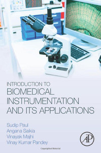 Introduction To Biomedical Instrumentation And Its Applications