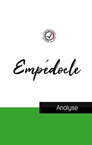 Empédocle (Étude Et Analyse Complète De Sa Pensée) (French Edition)