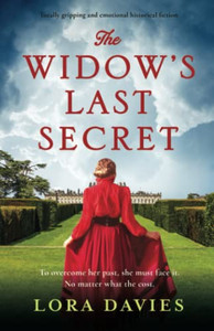 The Widow'S Last Secret: Totally Gripping And Emotional Historical Fiction The Widow'S Last Secret: Totally Gripping And Emotional Historical Fiction