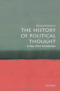 The History Of Political Thought: A Very Short Introduction (Very Short Introductions)