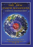 The New Earth Manifesto: A New Operating System And A Radical Paradigm Shift - 9781669807254
