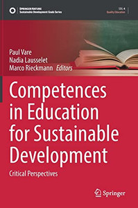 Competences In Education For Sustainable Development: Critical Perspectives (Sustainable Development Goals Series)