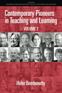 Contemporary Pioneers In Teaching And Learning Volume 2 (Contemporary Pioneers In Educational Psychology: Theory, Research, And Applications) - 9781648028274 Contemporary Pioneers In Teaching And Learning Volume 2 (Contemporary Pioneers In Educational Psychology: Theory, Research, And Applications) - 9781648028274