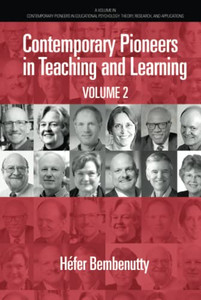 Contemporary Pioneers In Teaching And Learning Volume 2 (Contemporary Pioneers In Educational Psychology: Theory, Research, And Applications) - 9781648028281 Contemporary Pioneers In Teaching And Learning Volume 2 (Contemporary Pioneers In Educational Psychology: Theory, Research, And Applications) - 9781648028281