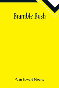 Bramble Bush Bramble Bush