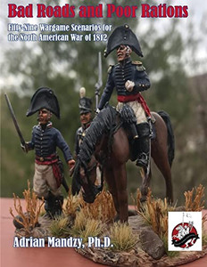 Bad Roads And Poor Rations