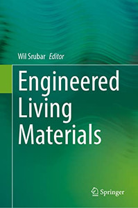 Engineered Living Materials Engineered Living Materials